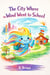 The City Where the Wind Went to School - Illustrated Children's Books in Different Languages, #1