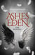 Ashes of Eden: The Burden - Ashes of Eden, #1
