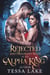 Rejected and Pregnant Mate of the Alpha King - The Alpha King Rejected Mate Trilogy, #2