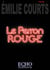 Le perron rouge