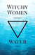 Maria - Keeper of the Tide - Witchy Women, #0.3
