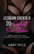 Lesbian Cuckold 10 Explicit Sex Stories: Interracial, Swinger party, Medical, Paranormal, Bathhouse and Much Much More