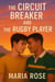 The Ciruit Breaker and The Rugby Player
