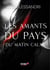 Les amants du pays du matin calme