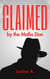 Claimed by the Mafia Don