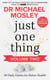 Just One Thing Volume 2 - 40 BRAND NEW Daily Habits for Better Health
