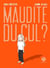 Maudite du cul ?