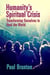 Humanity's Spiritual Crisis - Transforming Ourselves to Heal the World