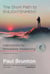 The Short Path to Enlightenment - Instructions for Immediate Awakening