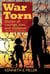 War Torn - Stories of Courage, Love, and Resilience
