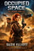 Occupied Space: The Mirada Conflict - The Pleiades Adventures, #2