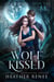 Wolf Kissed - Luna Marked, #1