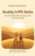 Buddy trifft Bella - Ein Mobilitätsassistenzhund erzählt von Mut, Vertrauen und Freundschaft