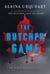 The Butcher Game - The No. 1 New York Times bestselling serial killer thriller from the co-host of true crime podcast MORBID