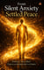 From Silent Anxiety to Settled Peace - Inner Life & Message of the Cross