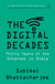 The Digital Decades - Thirty Years of the Internet in India