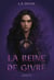 La Reine de Givre