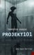 Projekt101 - ein Tech-Thriller