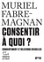 Tracts (N°74) - Consentir à quoi ? Consentement et relations sexuelles