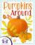 Pumpkins All Around