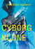 Cyborg Klone - Denn zum Töten sind sie da