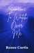 Someone To Watch Over Me - love/life Series, #1
