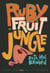 Rubyfruit Jungle