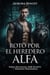 Roto por El Heredero Alfa: Pareja Rechazada, Bebé Secreto — Romance Paranormal
