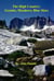 The High Country: Granite, Meadows, and Blue Skies