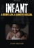 INFANT: A mother's love. A daughter's rebellion