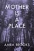 Mother Is a Place