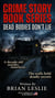 Dead Bodies Don't Lie - Crime Story Book Series, #20