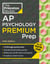 Princeton Review AP Psychology Premium Prep, 24th Edition - 5 Practice Tests + Digital Practice Online + Content Review