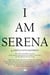 I Am Serena