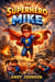 The Superhero Mike