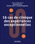 16 cas de clinique des expériences exceptionnelles
