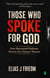 Those Who Spoke for God: How Borrowed Holiness Became the Ultimate Weapon — For Readers Leaving Religion or Questioning Moral Authority