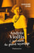 Andrée Viollis. L'aventure du grand reportage