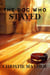 The Dog Who Stayed - Ethan and Rusty series, #2