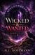 Wicked and Wanted - Blackwood Witch Series, #1