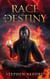 Race to Destiny - Destiny Stone Series, #1