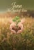 Jenn: The Seed of Love