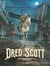 Dred Scott - Tome 2 - L'empire invisible