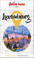 Guide Luxembourg 2026 Petit Futé