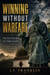 Winning Without Warfare
