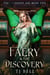 The Faery & the Discovery - Fae in the Gilded Age, #5