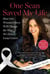 One Scan Saved My Life - How One Woman's Story Will Change the Way We Detect Lung Cancer