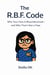 The R.B.F. Code