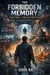The Forbidden Memory - The Forbidden Memory, #3