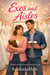 Exes and Aisles - A Bridal Boutique Second-Chance Romcom